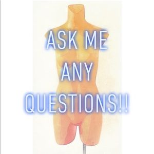 Ask me any questions!!
